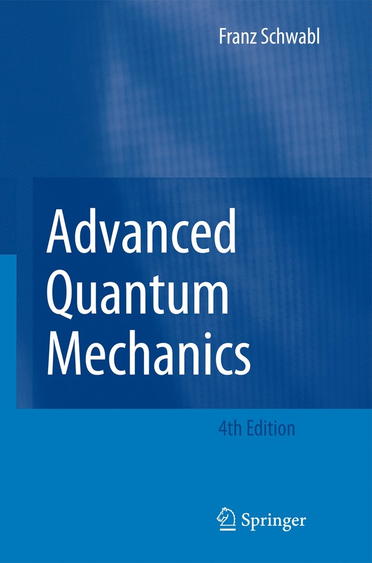 Advanced Quantum Mechanics