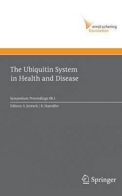 Stefan Jentsch, Bernhard Haendler - Ubiquitin System in Health and Disease, Häftad
