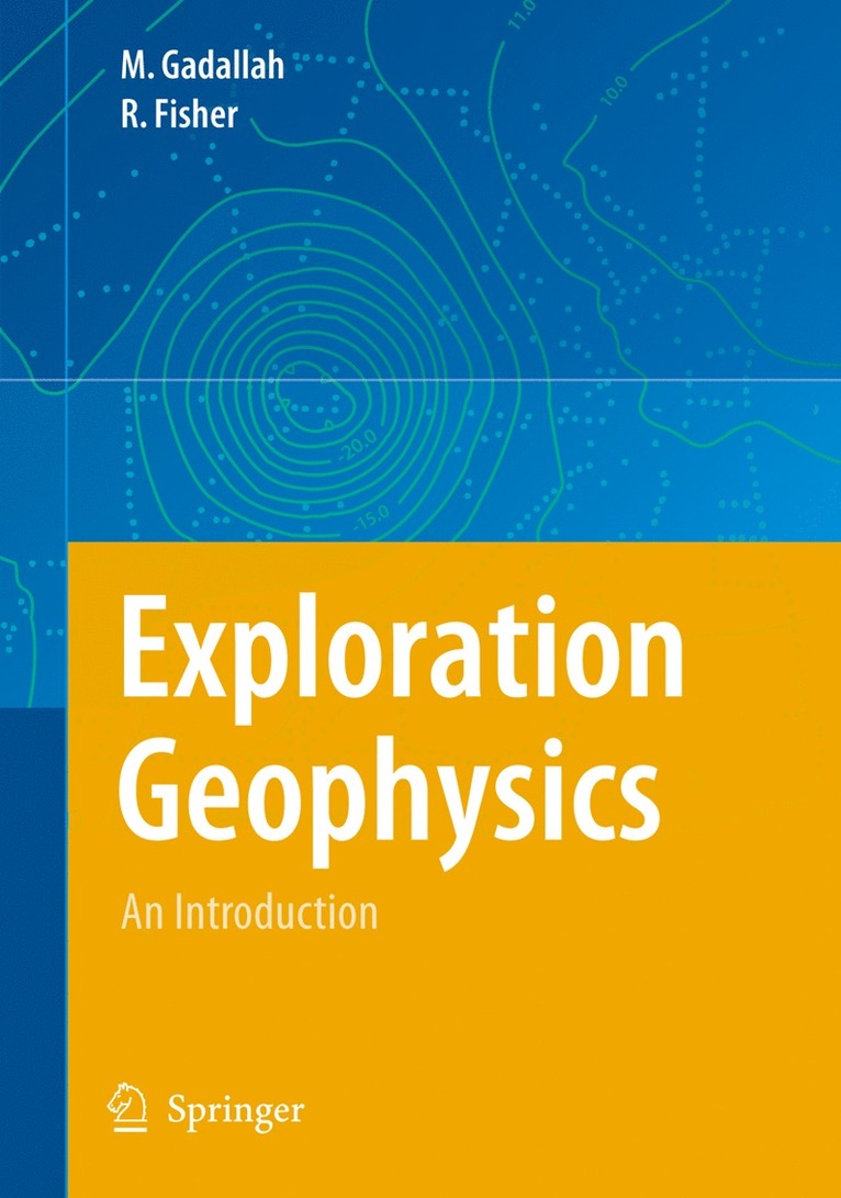 Mamdouh  R. Gadallah, Ray Fisher, Mamdouh R. Gadallah - Exploration Geophysics, Häftad