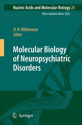 Molecular Biology of Neuropsychiatric Disorders 1