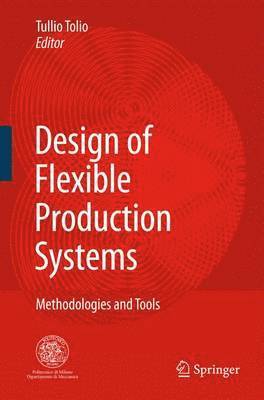 Design of Flexible Production Systems 1