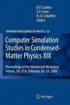 Computer Simulation Studies in Condensed-Matter Physics XIX 1