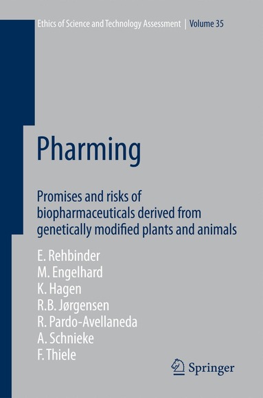 Eckard Rehbinder, Margret Engelhard, Kristin Hagen, R. B. Jørgensen, Rafael Pardo Avellaneda, Angelika Schnieke, Felix Thiele - Pharming, Häftad