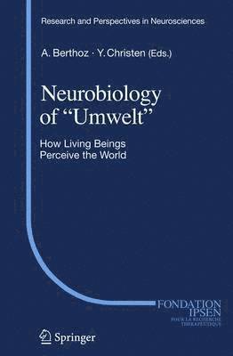 bokomslag Neurobiology of &quot;Umwelt&quot;