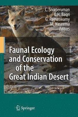 Faunal Ecology and Conservation of the Great Indian Desert 1