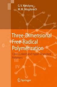 bokomslag Three-Dimensional Free-Radical Polymerization