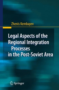 bokomslag Legal Aspects of the Regional Integration Processes in the Post-Soviet Area