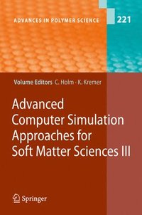 bokomslag Advanced Computer Simulation Approaches for Soft Matter Sciences III