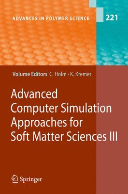 Advanced Computer Simulation Approaches for Soft Matter Sciences III 1