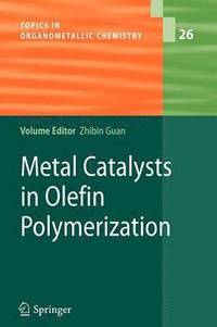 bokomslag Metal Catalysts in Olefin Polymerization