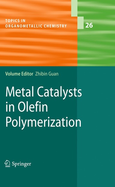 bokomslag Metal Catalysts in Olefin Polymerization