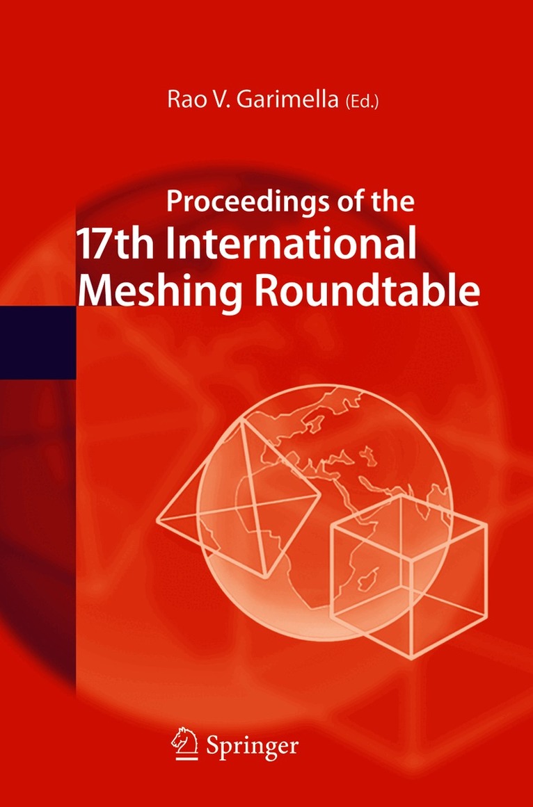 Rao V. Garimella - Proceedings of the 17th International Meshing Roundtable, Häftad
