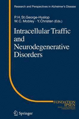 Intracellular Traffic and Neurodegenerative Disorders 1