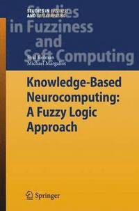 bokomslag Knowledge-Based Neurocomputing: A Fuzzy Logic Approach