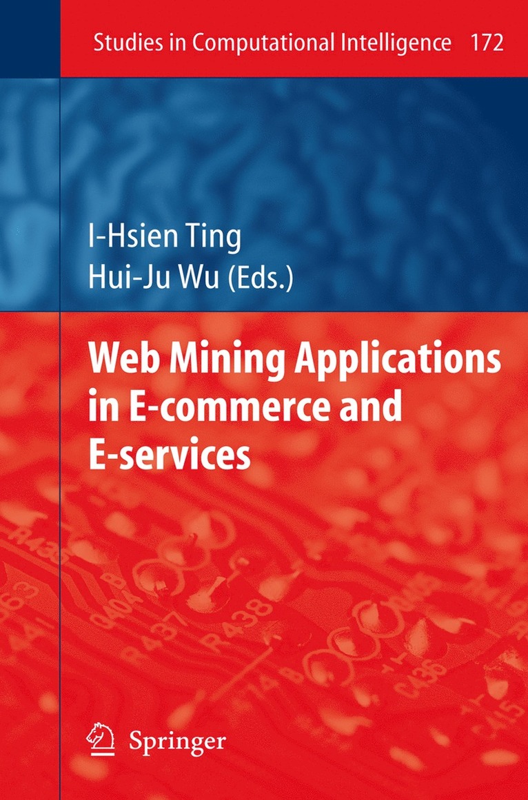 Web Mining Applications in E-Commerce and E-Services 1