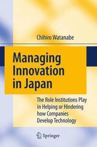bokomslag Managing Innovation in Japan