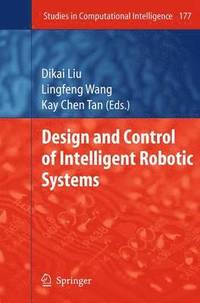 bokomslag Design and Control of Intelligent Robotic Systems