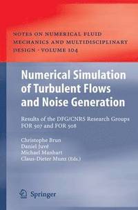bokomslag Numerical Simulation of Turbulent Flows and Noise Generation