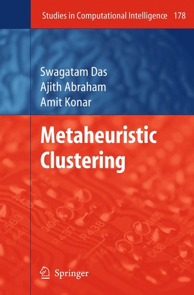 Swagatam Das, Ajith Abraham, Amit Konar - Metaheuristic Clustering, Häftad