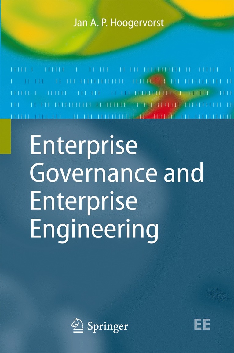 Jan A. P. Hoogervorst - Enterprise Governance and Enterprise Engineering, Häftad
