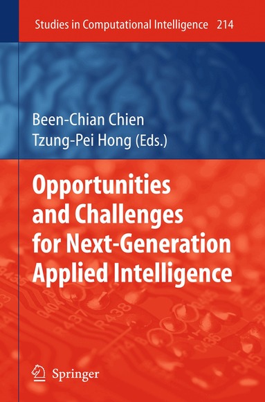 Been-Chian Chien, Tzung-Pei Hong - Opportunities and Challenges for Next-Generation Applied Intelligence, Häftad