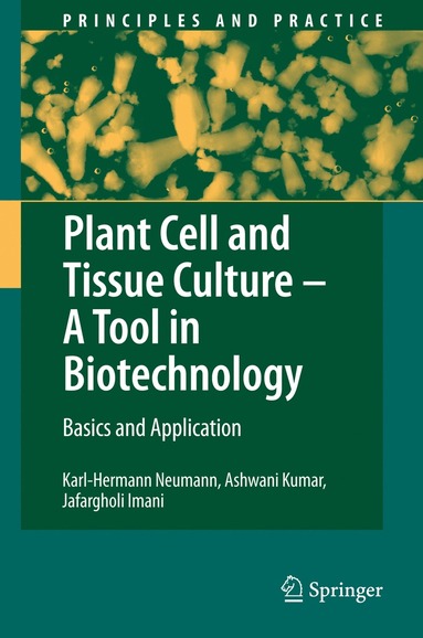 bokomslag Plant Cell and Tissue Culture - A Tool in Biotechnology