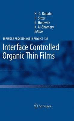 Interface Controlled Organic Thin Films 1