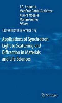 bokomslag Applications of Synchrotron Light to Scattering and Diffraction in Materials and Life Sciences