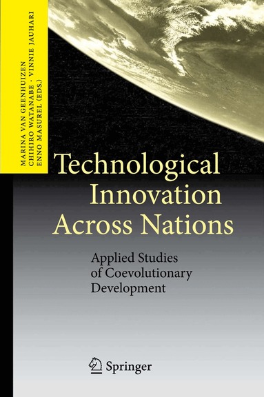 Marina van Geenhuizen, Chihiro Watanabe, Vinnie Jauhari, Enno Masurel - Technological Innovation Across Nations, Häftad