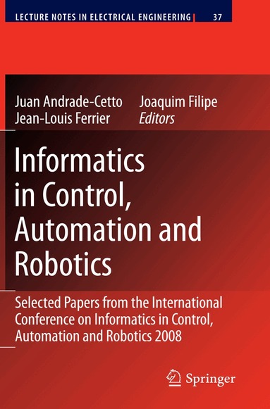Juan Andrade Cetto, Jean-Louis Ferrier, Joaquim Filipe - Informatics in Control, Automation and Robotics, Häftad