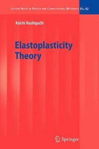 bokomslag Elastoplasticity Theory