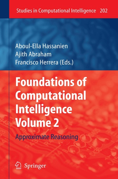 Aboul-Ella Hassanien, Ajith Abraham, Francisco Herrera - Foundations of Computational Intelligence Volume 2, Häftad