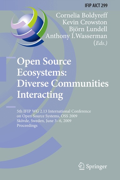 Cornelia Boldyreff, Kevin Crowston, Björn Lundell, Anthony I. Wasserman - Open Source Ecosystems: Diverse Communities Interacting, Häftad