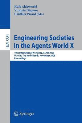 Engineering Societies in the Agents World X 1