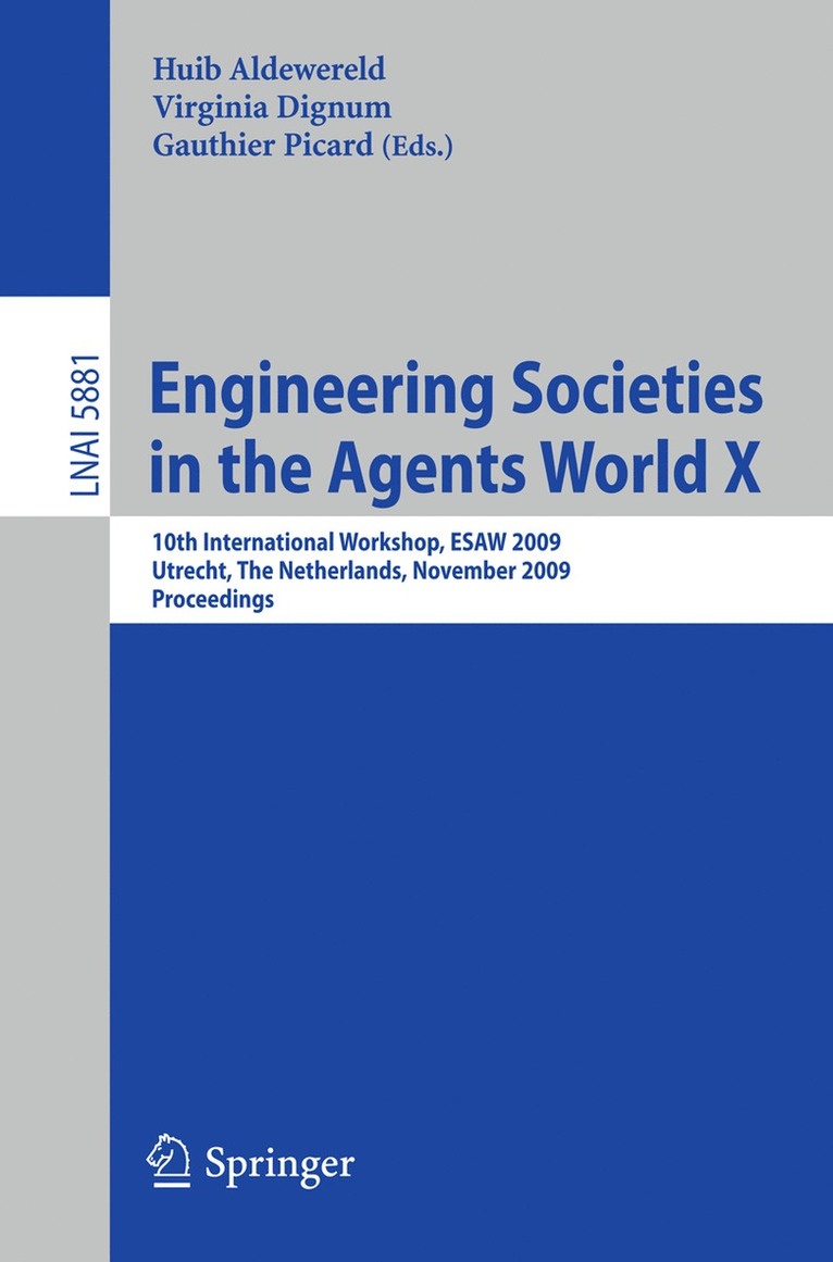 Huib Aldewereld, Virginia Dignum, Gauthier Picard - Engineering Societies in the Agents World X, Häftad