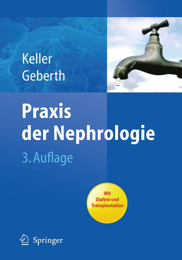 Christine Keller, Steffen Geberth - Praxis der Nephrologie, Inbunden