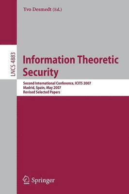 Yvo Desmedt - Information Theoretic Security, Häftad