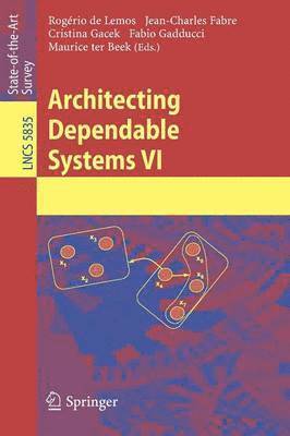 Architecting Dependable Systems VI 1