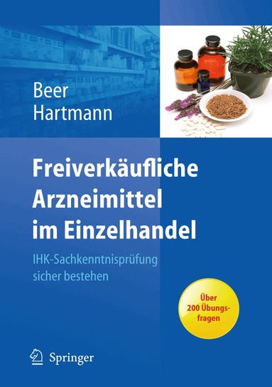 Michaela Beer, Christine Hartmann - Freiverkäufliche Arzneimittel im Einzelhandel, Häftad