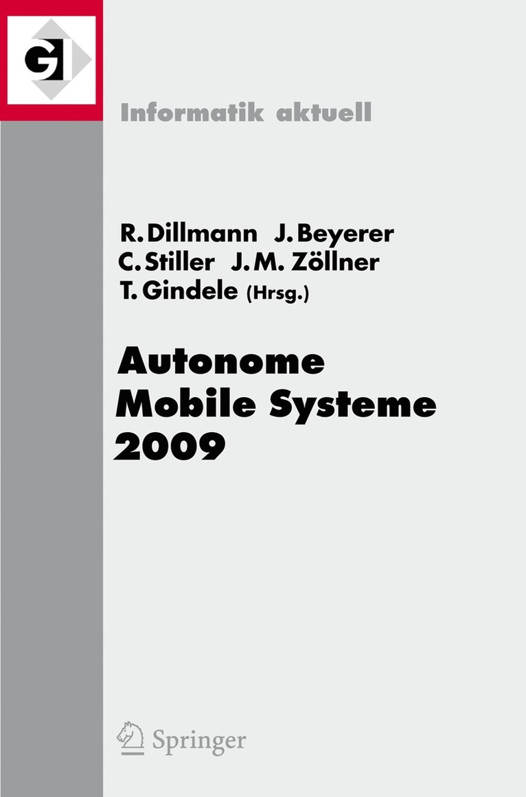 Rüdiger Dillmann, Jürgen Beyerer, Christoph Stiller, Marius Zöllner, Tobias Gindele - Autonome Mobile Systeme 2009, Häftad