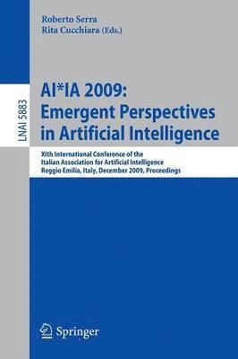 bokomslag AI*IA 2009: Emergent Perspectives in Artificial Intelligence