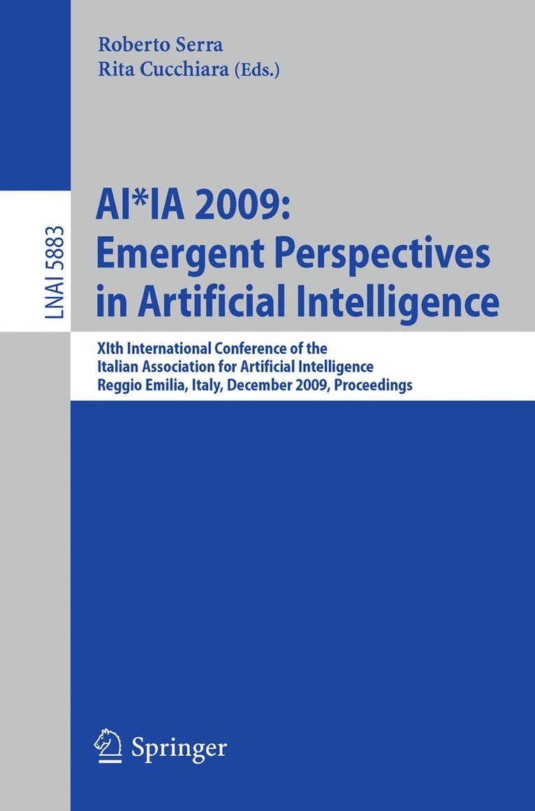 Roberto Serra, Rita Cucchiara - AI*IA 2009: Emergent Perspectives in Artificial Intelligence, Häftad