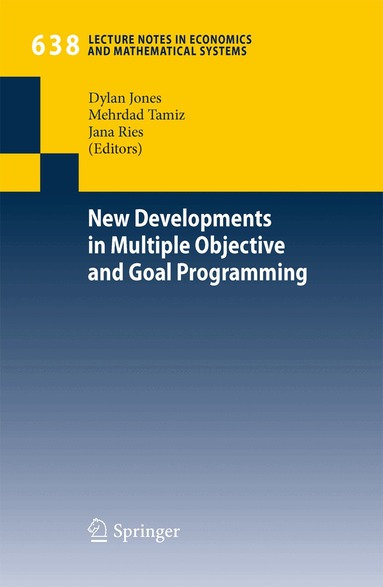 Dylan Jones, Mehrdad Tamiz, Jana Ries - New Developments in Multiple Objective and Goal Programming, Häftad