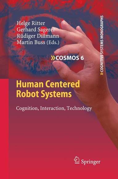 Helge Ritter, Gerhard Sagerer, Rüdiger Dillmann, Martin Buss - Human Centered Robot Systems, Inbunden