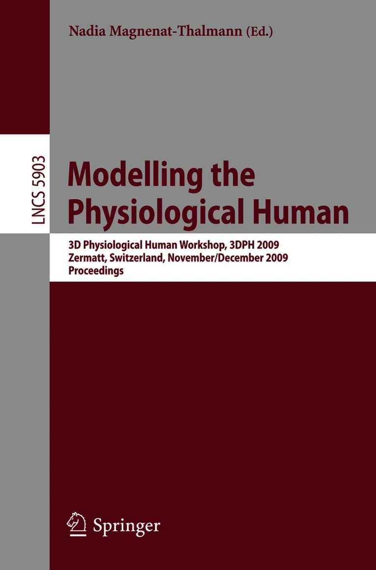 Nadia Magnenat-Thalmann - Modelling the Physiological Human, Häftad
