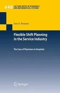 bokomslag Flexible Shift Planning in the Service Industry