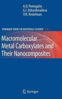 bokomslag Macromolecular Metal Carboxylates and Their Nanocomposites