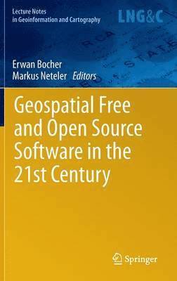 bokomslag Geospatial Free and Open Source Software in the 21st Century