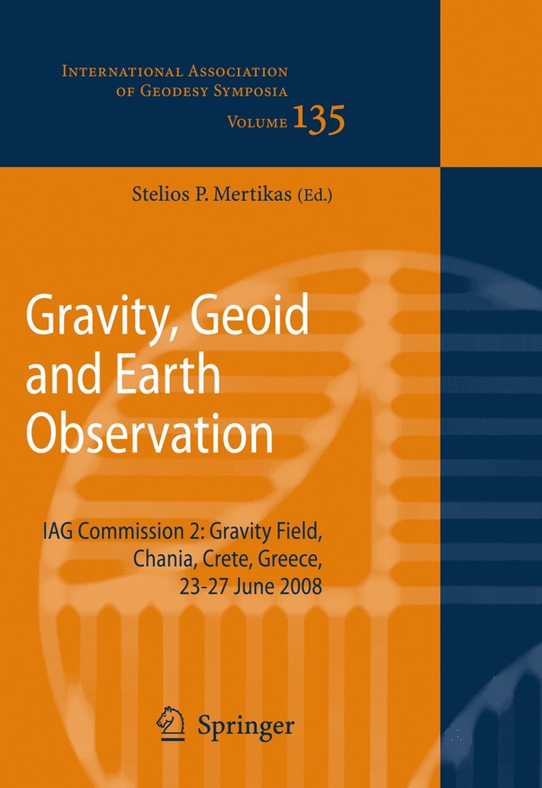 Stelios P. Mertikas - Gravity, Geoid and Earth Observation, Inbunden