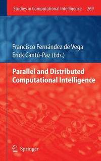 bokomslag Parallel and Distributed Computational Intelligence